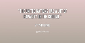 quote-Stephen-Lewis-the-united-nations-has-a-lot-of-152291.png
