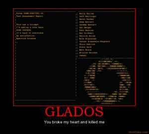 glados-glados-you-broke-my-heart-and-killed-me-portal-lol-cr ...