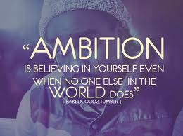 Ambition Quotes