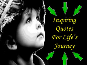 Inspiring Quotes for Life's Journey