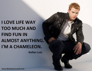 Kellan Lutz Quotes