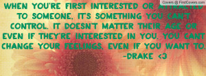 WHEN YOU'RE FIRST INTERESTED OR ATTRACTED TO SOMEONE, IT'S SOMETHING ...