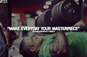Make Your Life a Masterpiece