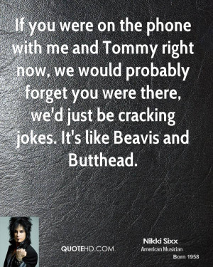 nikki-sixx-nikki-sixx-if-you-were-on-the-phone-with-me-and-tommy.jpg