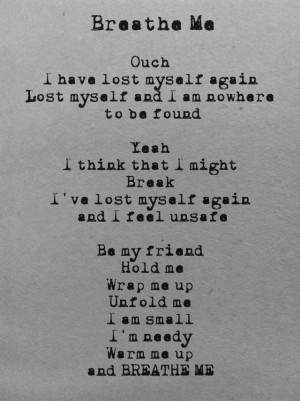 Am Lost Quotes Breathe me ouch i have lost