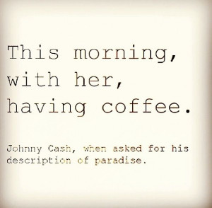 Johnny Cash Quotes About Love #johnny #cash #quote