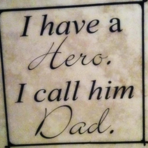 ... You Dad ♡ =) Happy Father's Day!!! You're the Best