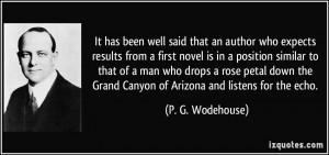 quote-it-has-been-well-said-that-an-author-who-expects-results-from-a ...