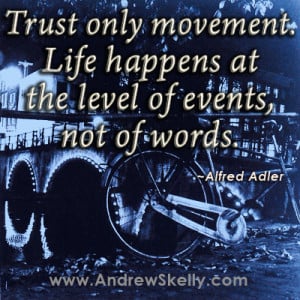 Inspirational Motivational life Quotes, Trust only movement. Life ...