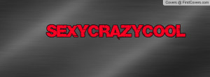 sexy~crazy~cool-41418.jpg?i