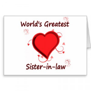 ... in law card p137609779817840117envwi 400 Best Sister In Law Quotes