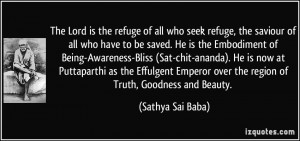 the saviour of all who have to be saved. He is the Embodiment of Being ...