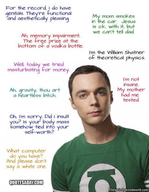 Sheldon cooper quotes!. . Sheldon cooper q