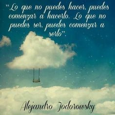 jodorowsky more inspiring phrases starry sky alejandro jodorowsky ...