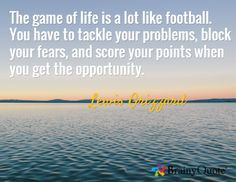 ... and score your points when you get the opportunity. / Lewis Grizzard