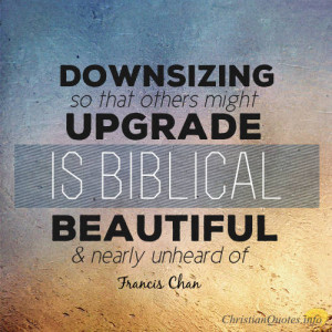 Francis Chan Quote – 5 Ways Giving More Freely Brings You Closer to ...