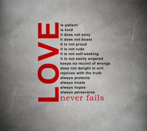 quotes,quote,motto,maxim,aphorism,love,love never fails,design,flikie,
