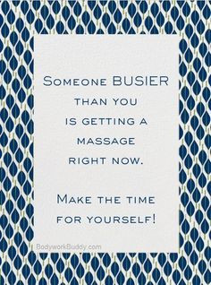 Carve out some time for massage. #Massage #Quotes