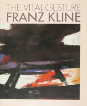 Franz Kline Quotes