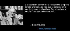 trav s de la vida del Cristo concretamente vivir Kenneth L Pike