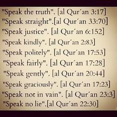 Speak. Quran. Islam. Honesty. Love. Compassion. Sunnah More