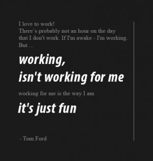 18 Tom Ford Quotes Every Perfectionist Can Relate To