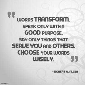 Quote - Choose Words Wisely by rabidbribri