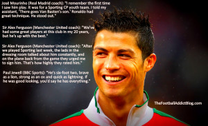 ... Quotes on Real Madrid and Manchester United Legend Cristiano Ronaldo