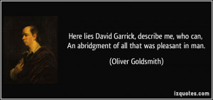Here lies David Garrick, describe me, who can, An abridgment of all ...