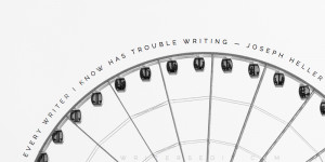Joseph Heller Quote Writing Troubles