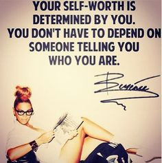 Self Worth, Inspiration, Queens Bey, Beautiful, Well Said, Selfworth ...