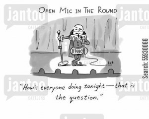 hamlet cartoon humor: Shakespeare does stand-up comedy in the round.