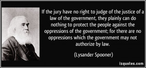 If the jury have no right to judge of the justice of a law of the ...