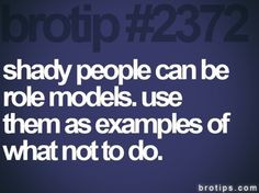 ... shady people quotes inspiration quotes brotip 2372 motivation quotes