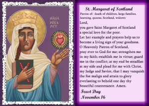 ... : Prayer to St. Margaret of Scotland -- Maggie's patron saint