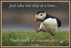 Just take one step at a time