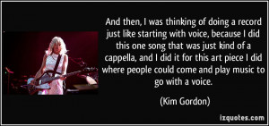 More Kim Gordon Quotes