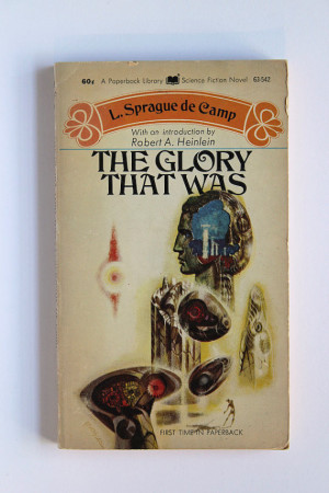 Sprague de Camp, The Glory That Was, 1971 Vintage Science Fiction ...