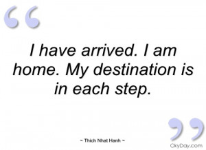 have arrived thich nhat hanh