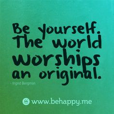 Be an original . Not a copycat ;) I just like this! What can I say ...