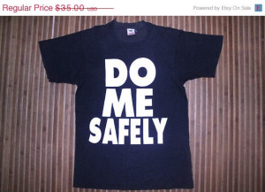ON SALE Vintage Vtg Do Me Safely Use A Condom Funny tee shirt Size M