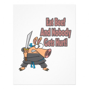 Eat Beef And Nobody Gets Hurt!