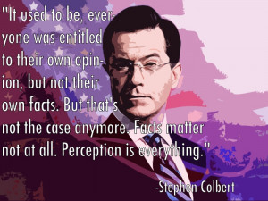 well-intentioned yet ultimately ignorant host of the Colbert Report ...