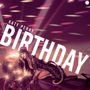 Katy Perry Birthday Cash...