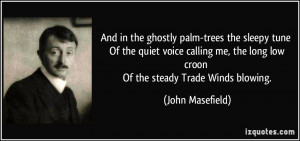 quote-and-in-the-ghostly-palm-trees-the-sleepy-tune-of-the-quiet-voice ...