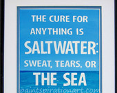 The Cure For Anything Is Saltwater Inspirational Quotes Painting ...