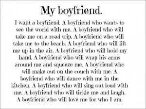 Go Back > Gallery For > I Want A Boyfriend Who Will Quotes
