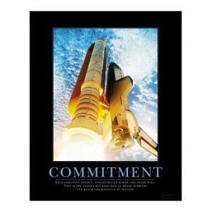 Commitment Space Shuttle Motivational Poster
