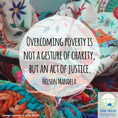 ... trade practices! #fairtrade #fair #ethical #mandela #quote quotes fair