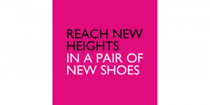 Reach new heights in a pair of new shoes